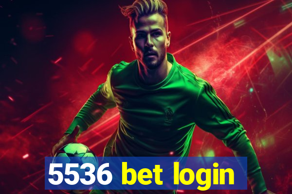 5536 bet login